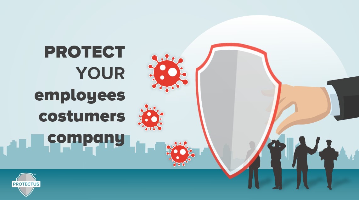 AFTER THE LOCKDOWN THE VIRUS LIVES ON - Risks and solutions in everyday work, Protect YOUR employees, costumers and your Company